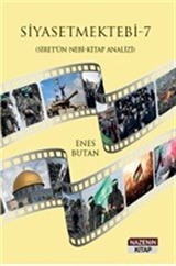 Siyasetmektebi 7 / Siretü'n Nebi-Kitap Analizi