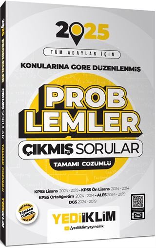 2025 Tüm Adaylar İçin Problemler Konularına Göre Düzenlenmiş Tamamı Çözümlü Çıkmış Sorular