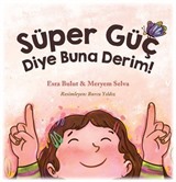 Süper Güç Diye Buna Derim!