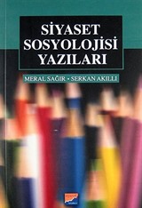 Siyaset Sosyolojisi Yazıları