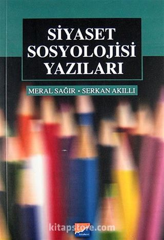 Siyaset Sosyolojisi Yazıları