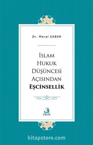 İslam Hukuk Düşüncesi Açısından Eşcinsellik