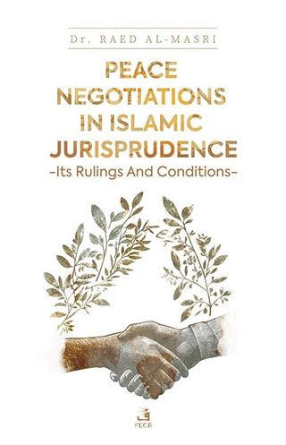 Peace Negotiations in Islamic Jurisprudence