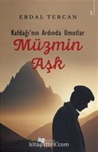 Kafdağı'nın Ardında Umutlar - Müzmin Aşk