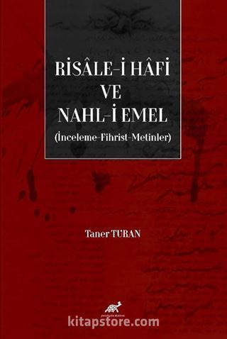 Risale-i Hafi ve Nahl-i Emel