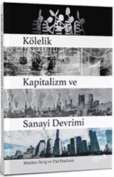 Kölelik Kapitalizm ve Sanayi Devrimi