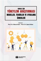 Herkes İçin Yöneylem Araştırması Modeller, Teknikler Ve Uygulama Örnekleri