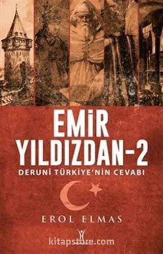 Emir Yıldızdan 2 / Derunî Türkiye'nin Cevabı