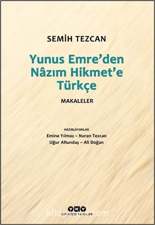 Yunus Emre'den Nazım Hikmet'e Türkçe Makaleler