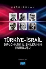 Türkiye-İsrail Diplomatik İlişkilerinin Kuruluşu