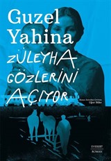 Züleyha Gözlerini Açıyor