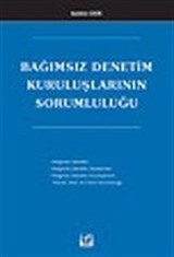 Bağımsız Denetim Kuruluşlarının Sorumluluğu