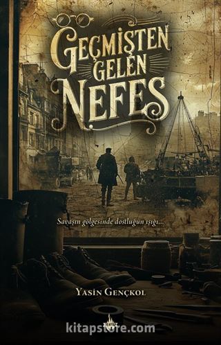 Geçmişten Gelen Nefes