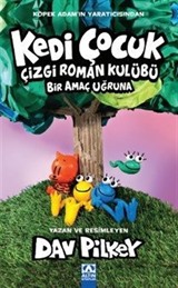 Kedi Çocuk / Çizgi Roman Kulübü Bir Amaç Uğruna