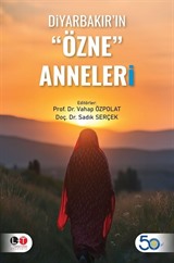 Diyarbakır'ın 'Özne' Anneleri