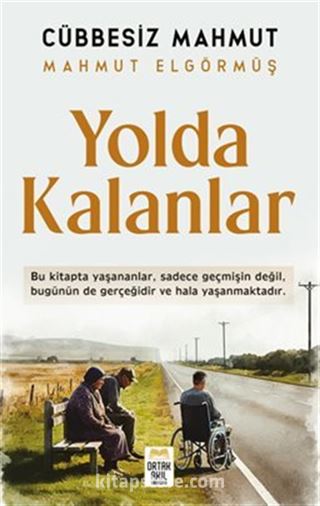 Yolda Kalanlar