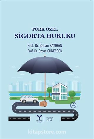 Türk Özel Sigorta Hukuku