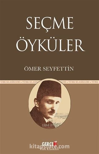 Seçme Öyküler / Ömer Seyfettin