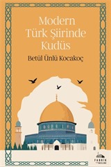 Modern Türk Şiirinde Kudüs