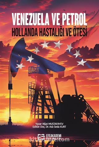 Venezuela ve Petrol Hollanda Hastalığı ve Ötesi