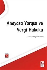 Anayasa Yargısı ve Vergi Hukuku