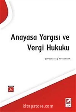 Anayasa Yargısı ve Vergi Hukuku