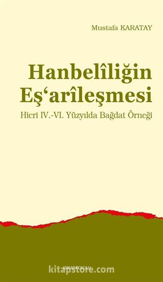 Hanbelîliğin Eş'arîleşmesi