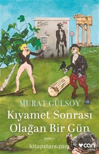 Kıyamet Sonrası Olağan Bir Gün