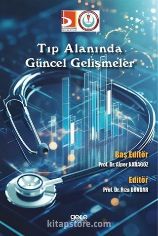 Tıp Alanında Güncel Gelişmeler