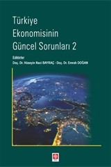 Türkiye Ekonomisinin Güncel Sorunları 2