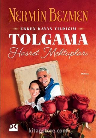 Erken Kayan Yıldızım Tolgama Hasret Mektupları