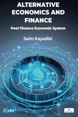 Alternative Economics and Finance: Pool Finance Economic System