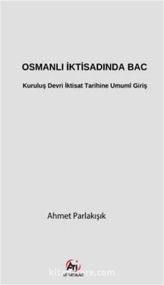 Osmanlı İktisadında Bac