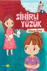 Sihirli Yüzük / Açgözlülükten Vazgeçen Çocuk Masalı 4