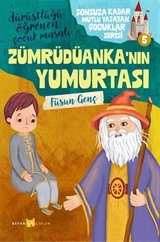 Zümrüdüanka'nın Yumurtası / Sonsuza Kadar Mutlu Yaşayan Çocuklar Serisi 5