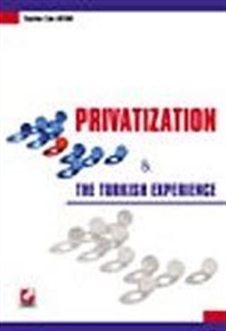 Privatization & The Turkish Experience