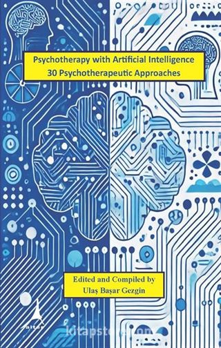 Psychotherapy with Artificial Intelligence 30 Psychotherapeutic Approaches