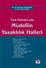 Müdafiin Yasaklılık Halleri