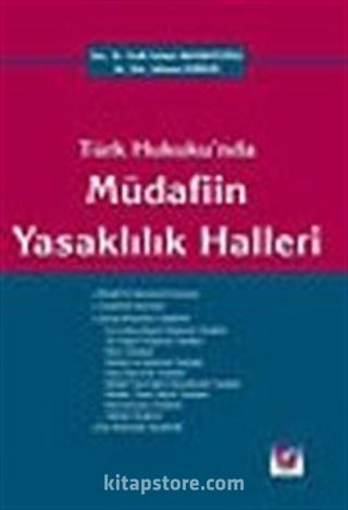 Müdafiin Yasaklılık Halleri