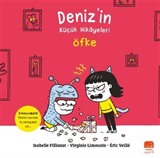 Deniz'in Küçük Hikayeleri: Öfke