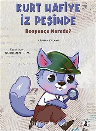 Kurt Hafiye İz Peşinde / Bozpençe Nerede?