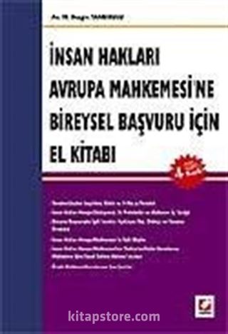 İnsan Hakları Avrupa Mahkemesi'ne Bireysel Başvuru için El Kitabı