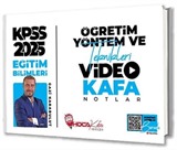 2025 KPSS Eğitim Bilimleri Öğretim Yöntem ve Teknikleri Video Kafa Notlar