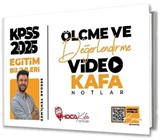 2025 KPSS Eğitim Bilimleri Ölçme ve Değerlendirme Video Kafa Notlar