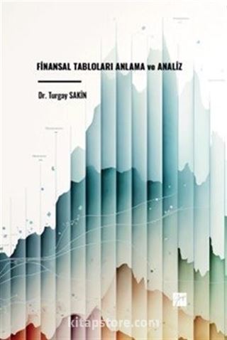 Finansal Tabloları Anlama ve Analiz