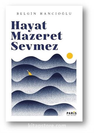 Hayat Mazeret Sevmez