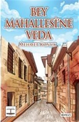 Bey Mahallesine Veda