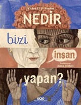 Nedir Bizi İnsan Yapan?