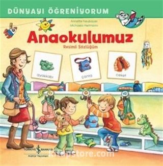 Anaokulumuz Resimli Sözlüğüm Dünyayı Öğreniyorum