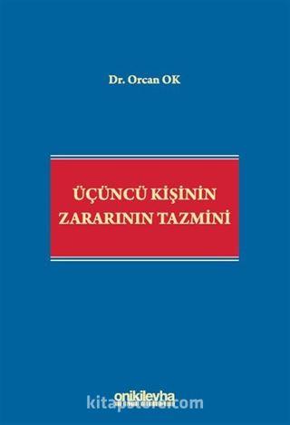 Üçüncü Kişinin Zararının Tazmini